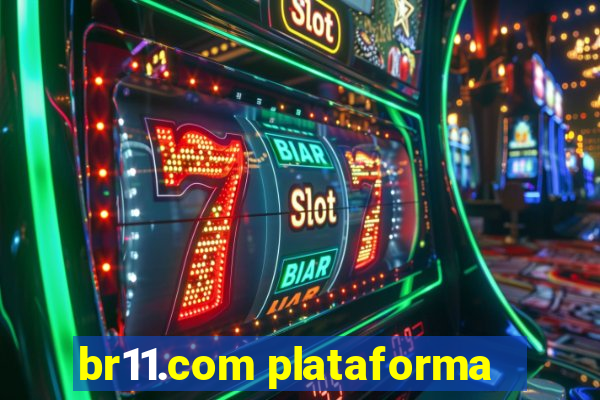 br11.com plataforma